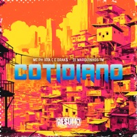 Cotidiano - Single - Mc Ph Jota C, Dj Marquinhos Tm & drak$