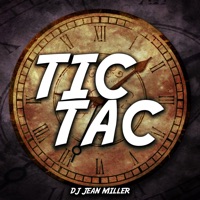 Tic Tac - Single - DJ Jean Miller