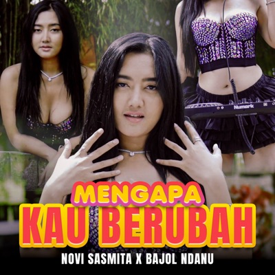 Mengapa Kau Berubah - Single