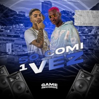 Só Comi 1 Vez - Single - MC G DS, MC Mauricio da V.I & DJ MAU MAU GORILA MUTANTE