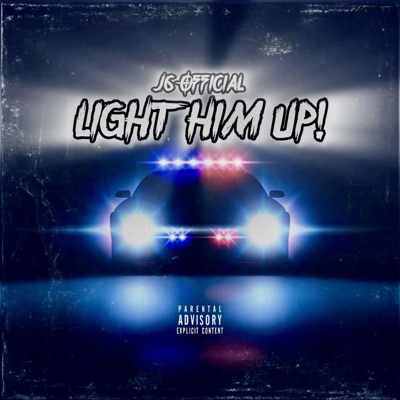 LIGHT HIM UP - Single