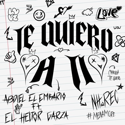 Te Quiero A Ti (feat. Abdiel El Emisario) - Single