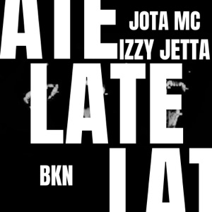 Late