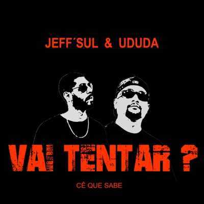 Vai Tentar? Cê Que Sabe - EP