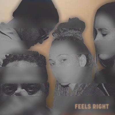 Feels Right (feat. C.Monts, Ashley Abrman & Elizabeth Ann Strnka) - Single