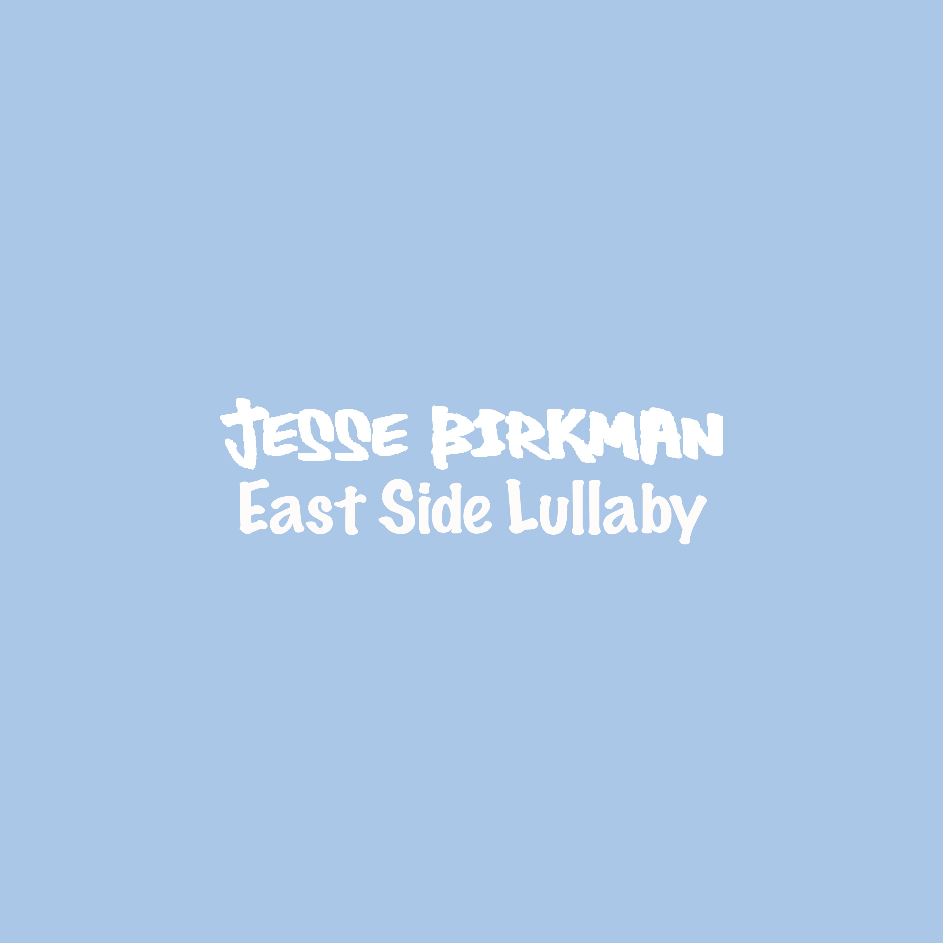 East Side Lullaby - Single