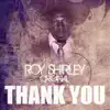 Roy Shirley - Thank You