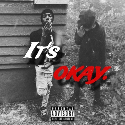 It's Okay (feat. LuhhD) - Single