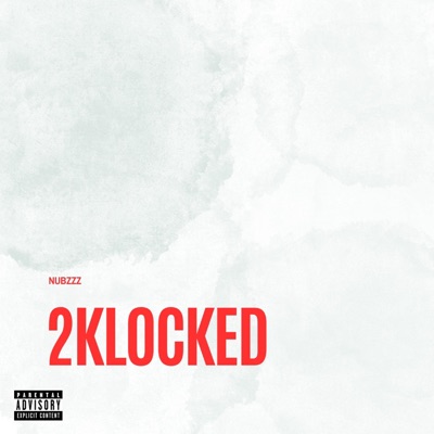 2KLOCKED - Single