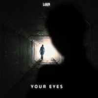YOUR EYES - Single - LUKA