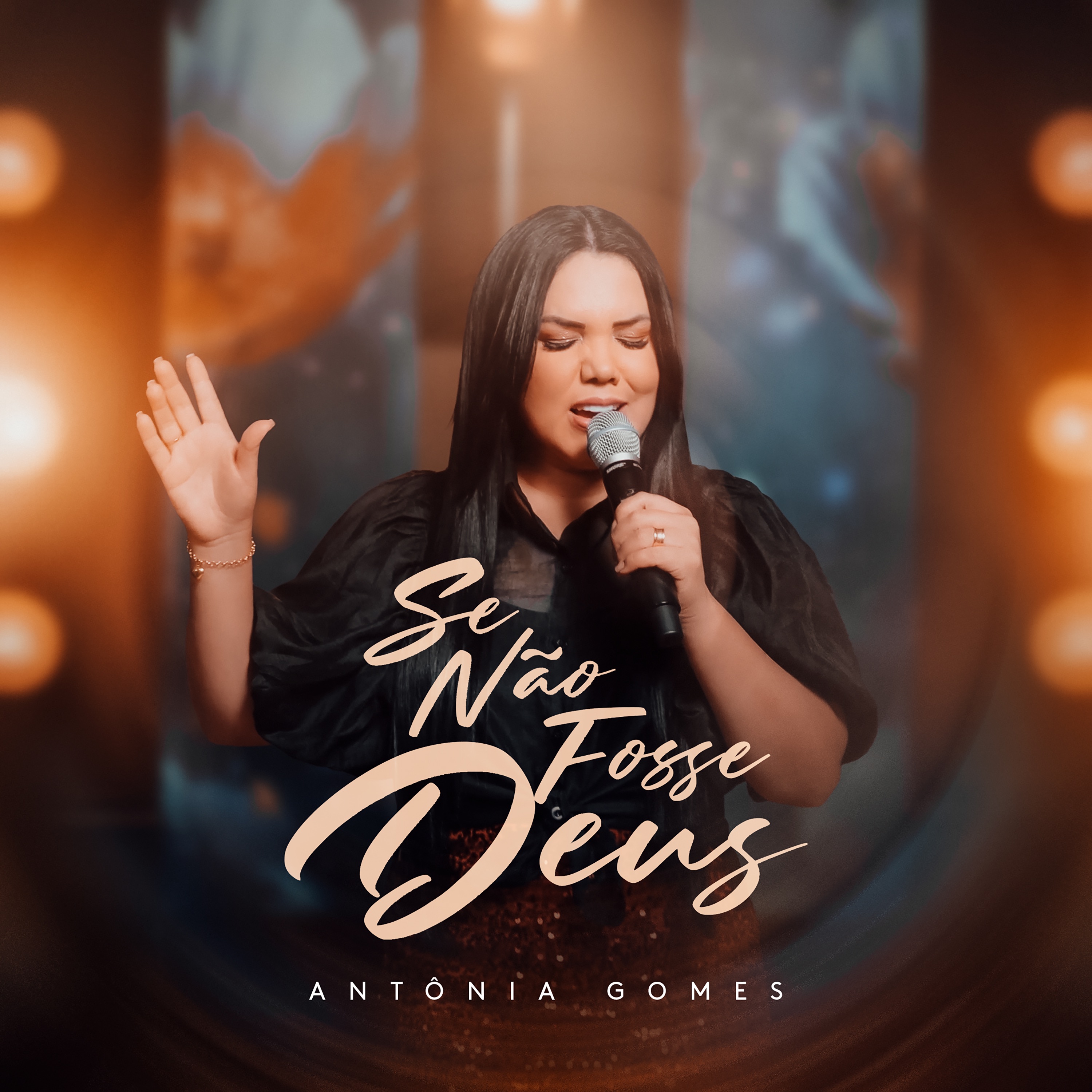 ANTONIA GOMES 2026 - SE NAO FOSSE DEUS