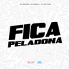 Fica Peladona - Single