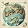 Journey Around the Globe