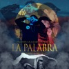 LA PALABRA - Single