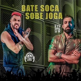 Bate Soca Sobe Joga Kaysar & Dj Créu