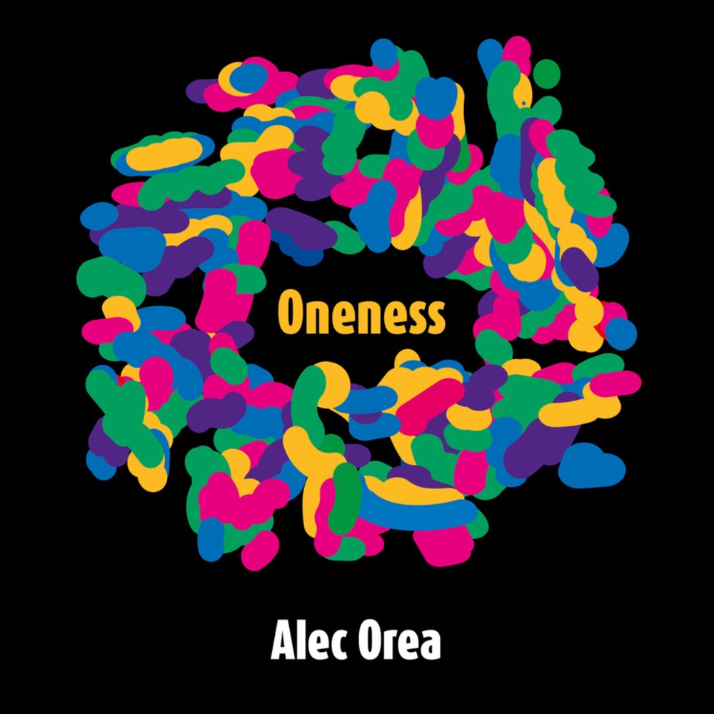 Обложка альбома «Oneness (feat. Will Vinson, Alex Sipiagin, Sidiel Vieira & Rodrigo Digão Braz) - EP» — Alec Orea