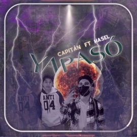 Ya pasó (feat. Capitán) Hasel