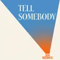 Tell Somebody