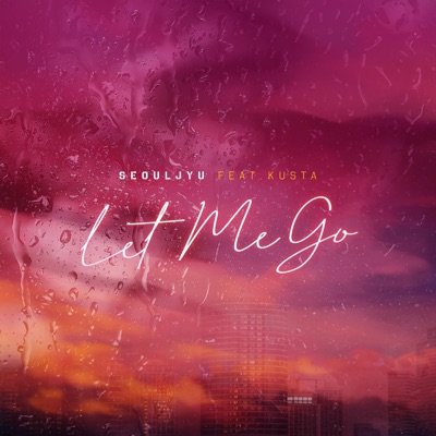 Let me go (feat. Kusta) - Single