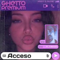 Acceso (feat. Fabrizio) - Single - Ghetto Premium, Griffi & Hazhe