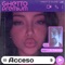 Acceso (feat. Fabrizio) - Ghetto Premium, Griffi & Hazhe lyrics