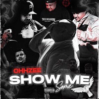 Show Me Sum - OhhZee