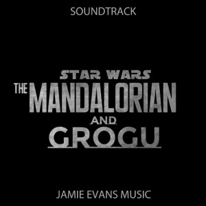 The Mandalorian and Grogu Trailer Theme - Single