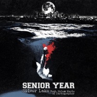 Silverlake (feat. Cartographer) - Single - SENIOR YEAR X LA