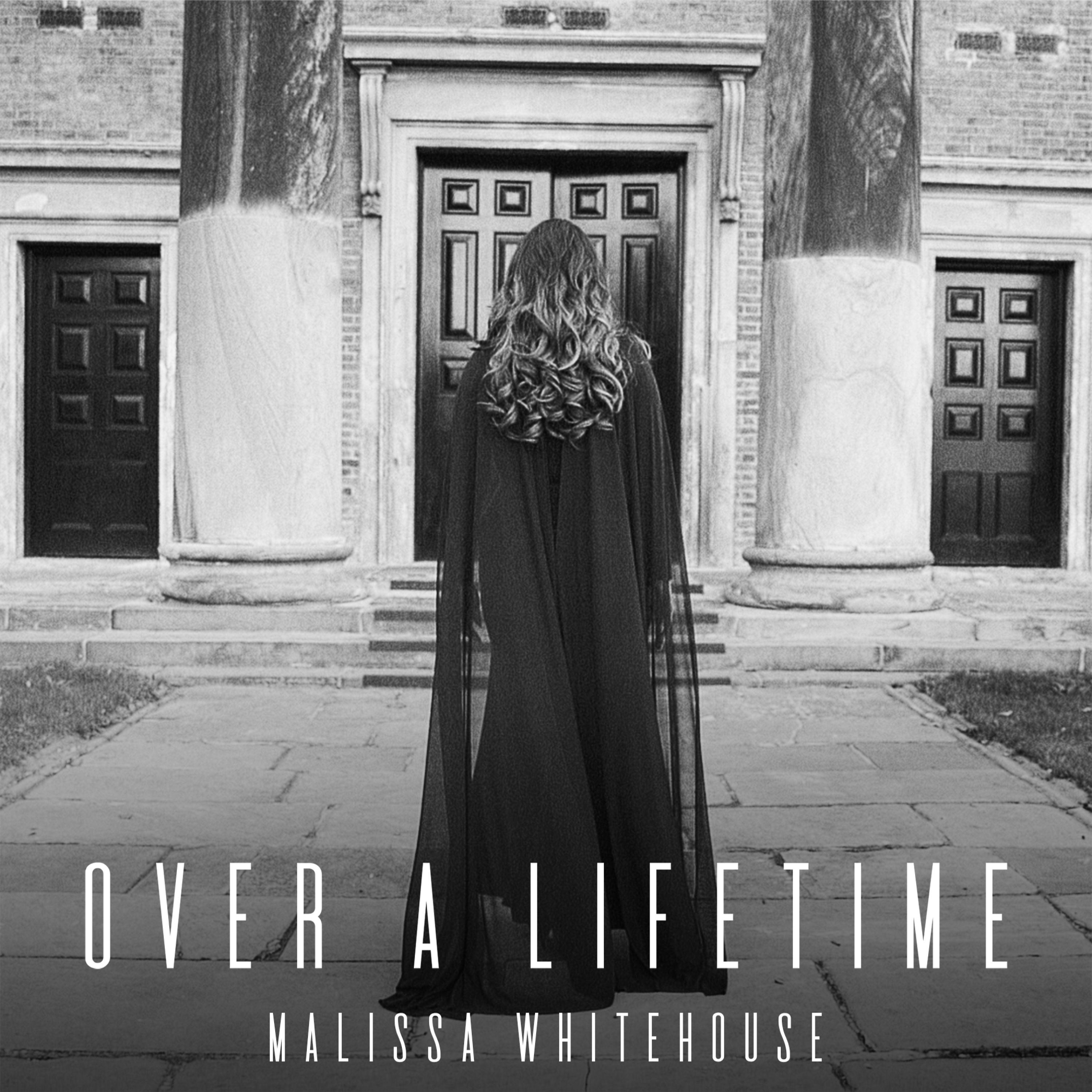 Malissa Whitehouse - Over A Lifetime