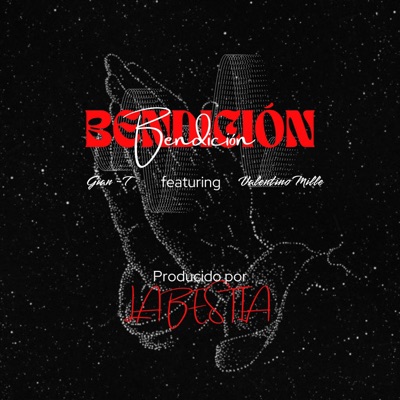 B3NDICIÓN (feat. Valentino Mille) - Single