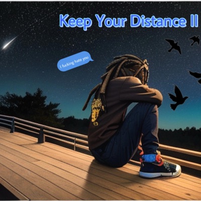 Keep Your Distance II