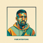 Pure Intentions song art