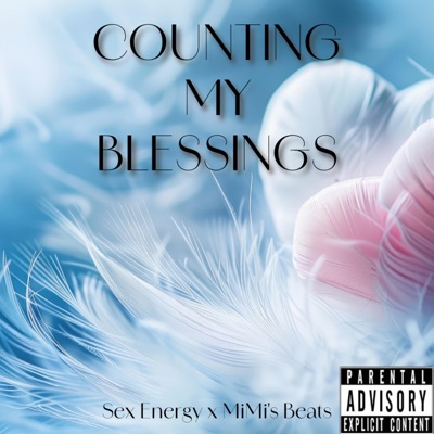 Counting My Blessings (feat. Miarra Franklin) - Single