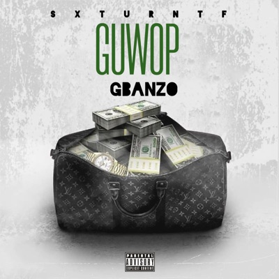 Guwop (feat. GBanzo) - Single