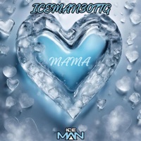 Mama (Clean Version) - Single - Iceman30ttg
