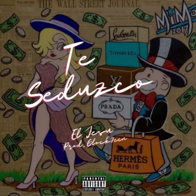 Te Seduzco (feat. EL JESU) - Single