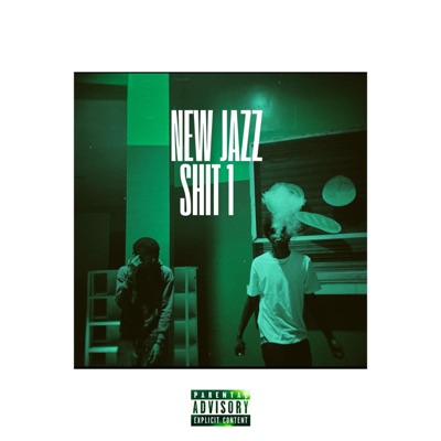 New Jazz Shit 1 - Single