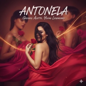 Antonela (feat. Aletto & Yovng Legendary) - Single