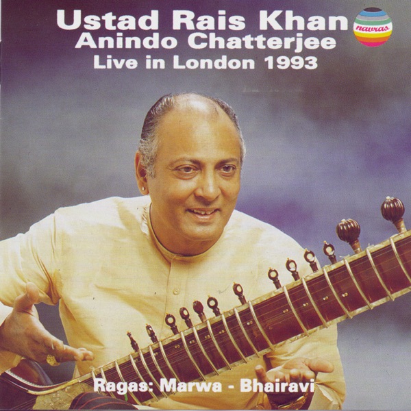 Ustad Rais Khan (Live in London, 1993)