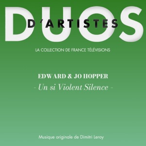 Edward & Jo Hopper - Un si violent silence (Duo d'artistes) - EP