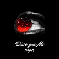 Dice Que Na - Single - Dayven
