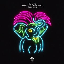 No Sir (Club Mix) Wiwek & Slim Kofi