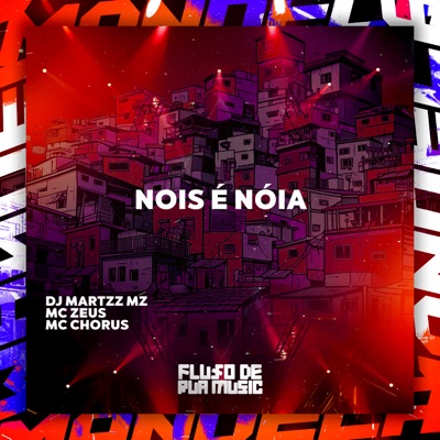Nois É Nóia - Single