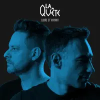 Libre et vivant — La Quête