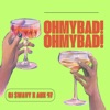 OHMYBAD! - Single