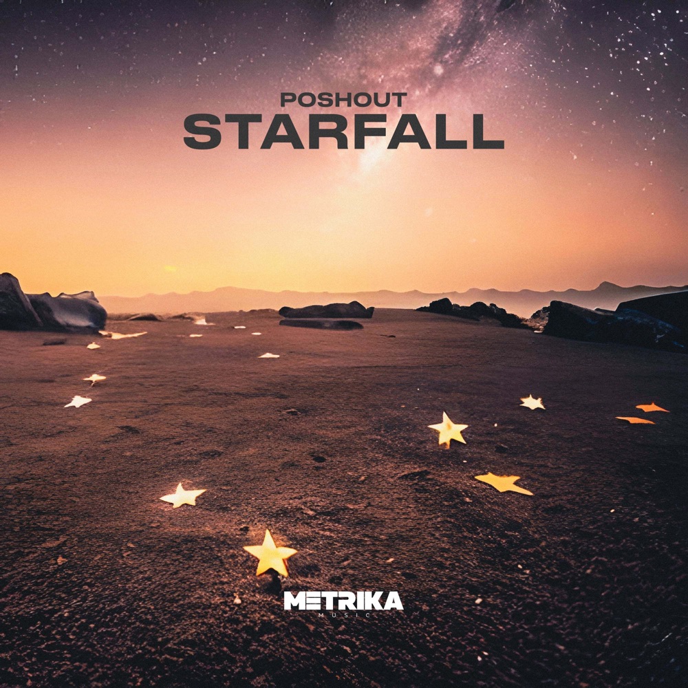 Обложка альбома «Starfall - Single» — Poshout