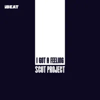 I Got A Feeling