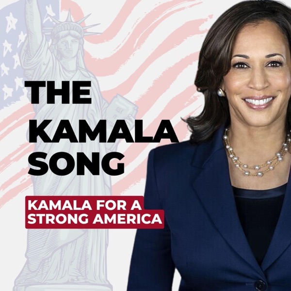 The Kamala Song (Kamala For A Strong America) (feat. Myrna Clayton & Monica Plair-Hinson) - Single