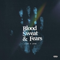 BLOOD SWEAT & FEARS - EP - JJ47 & JANI