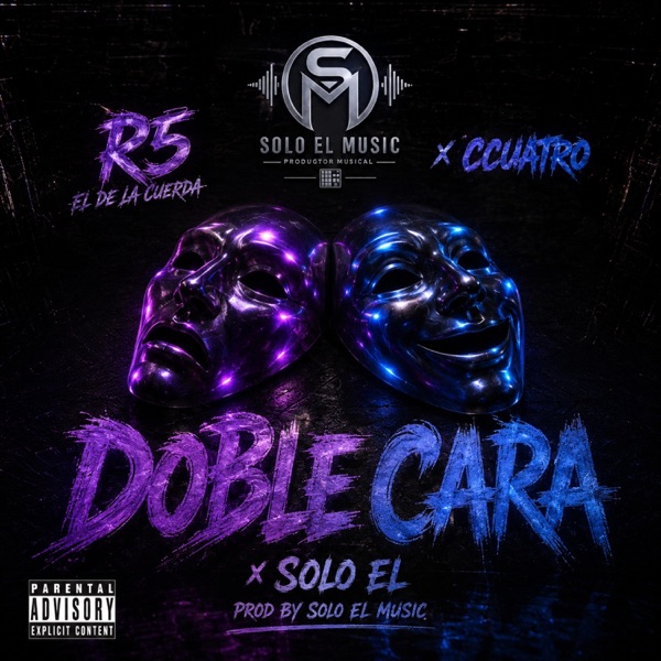Doble cara (feat. R5 El de la cuerda & CCUATRO RD)